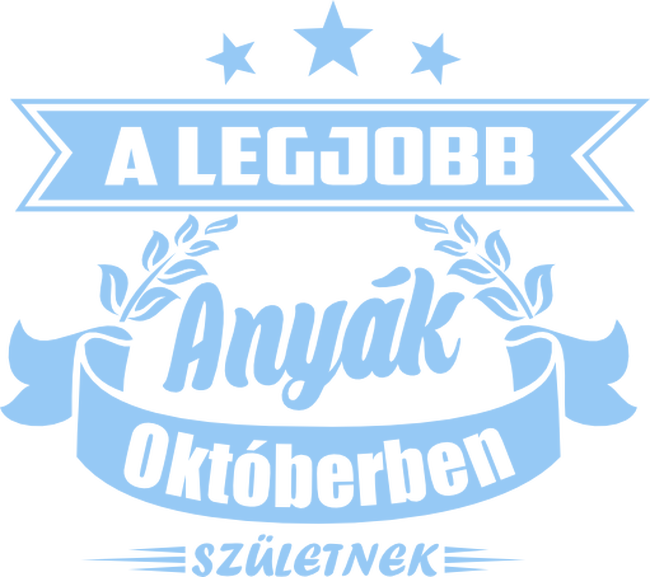 A legjobb anyák - Október