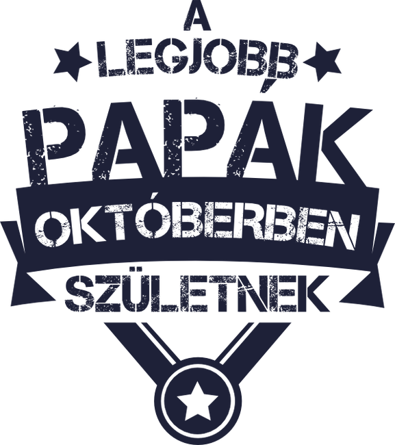 Csillagos legjobb papák októberr