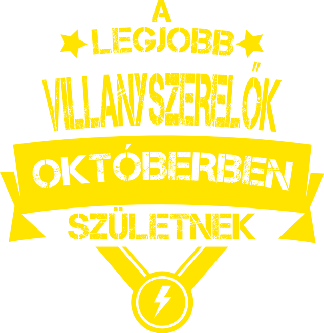 A legjobb villanyszerelők októberben születnek