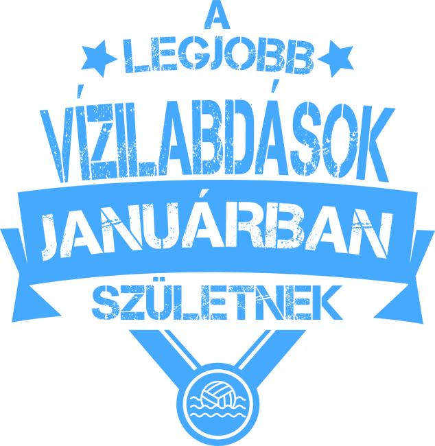 Csillagos legjobb szülinapos vízilabdások JANUÁR