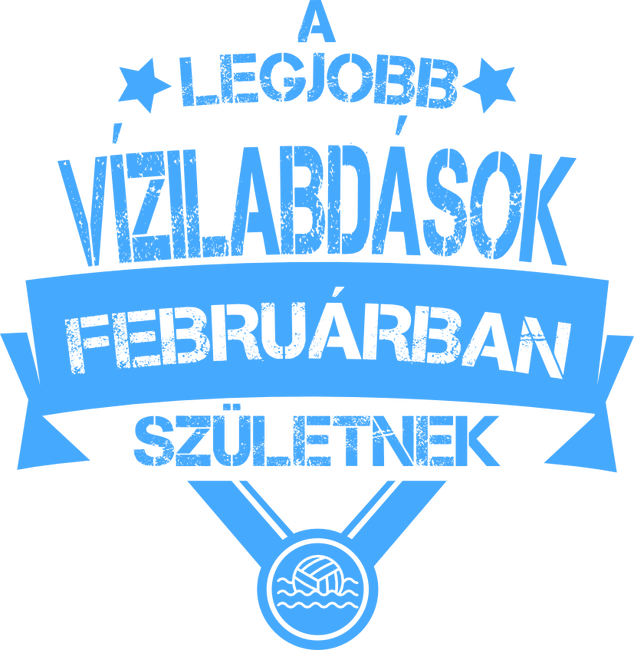 Csillagos legjobb szülinapos vízilabdások FEBRUÁR