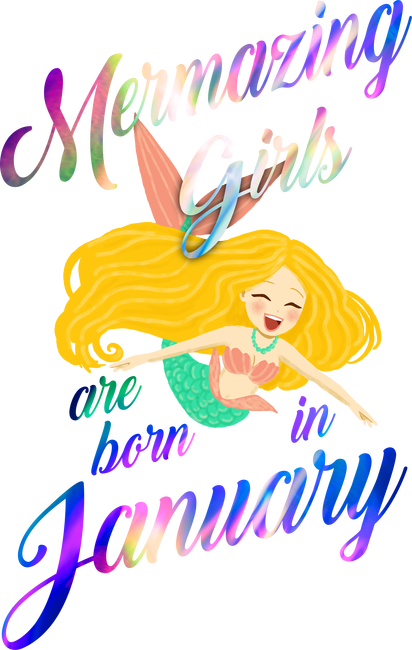Mermazing girls are born january